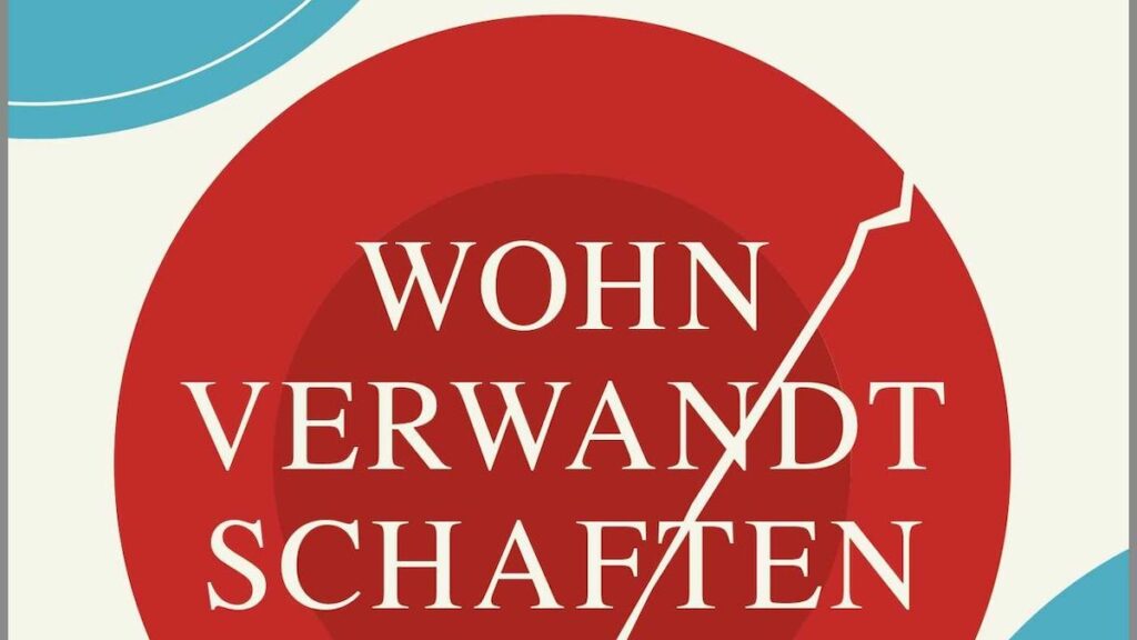 "Wohnverwandtschaften", Roman von Isabel Bogdan